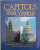 Capitols Of West Virginia:  A Pictorial History